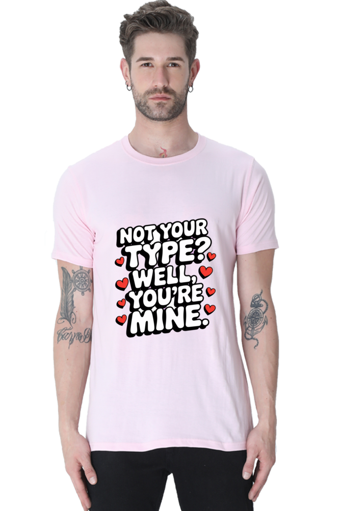 Not Your Type T-shirt