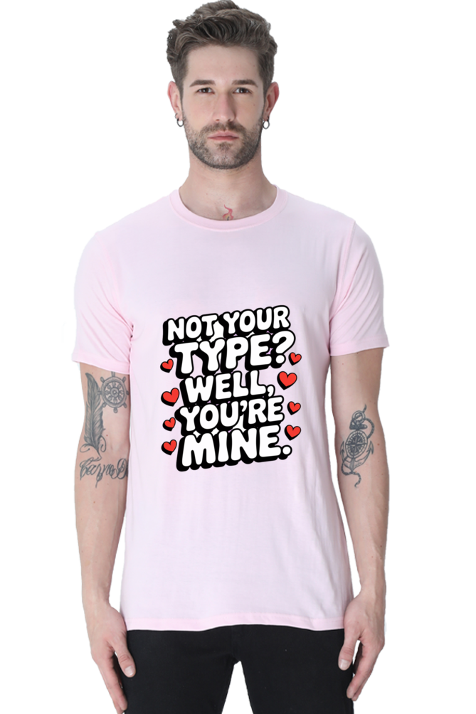 Not Your Type T-shirt