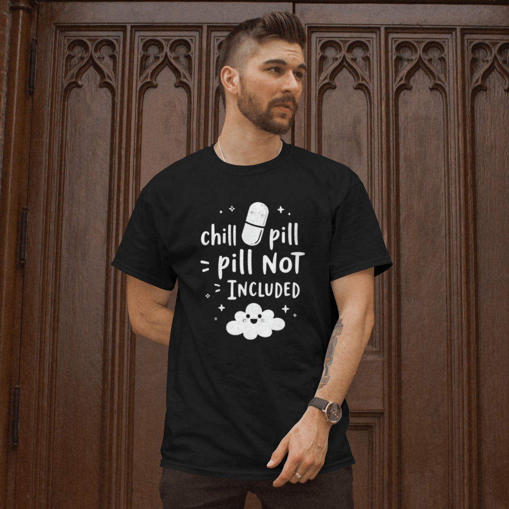 Chill Pill Tshirt